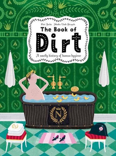 Бумажная книга «The Book of Dirt: A smelly history of dirt, disease and human hygiene», автор Петр Соха - фото №1