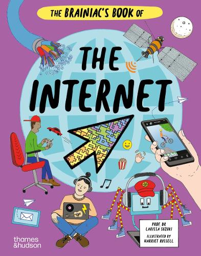 Бумажная книга «The Brainiac's Book of the Internet», автор Лариса Сузуки - фото №1