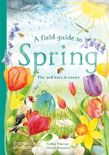 Паперова книга «A Field Guide to Spring : Play and learn in nature», автор Габбі Дауні - фото №1