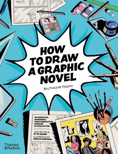[object Object] «How to Draw a Graphic Novel», автор Бальтазар Пагані - фото №1