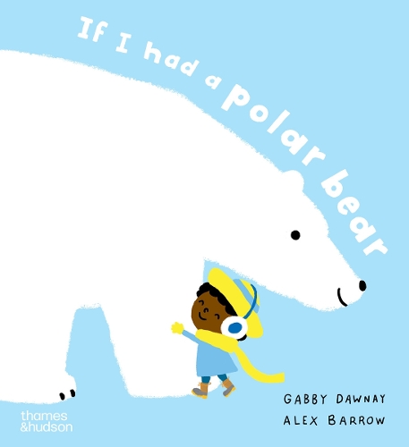 Паперова книга «If I had a polar bear», авторів Алекс Барроу, Габбі Дауні - фото №1