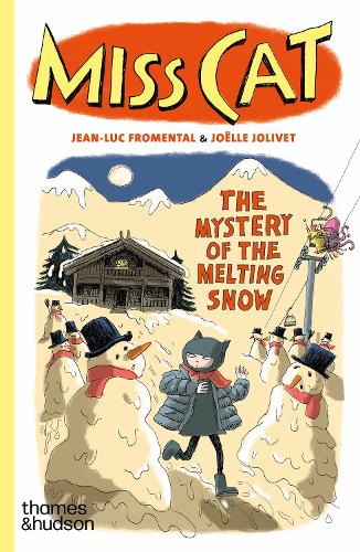 Паперова книга «Miss Cat: The Mystery of the Melting Snow», автор Жан-Люк Фроменталь - фото №1