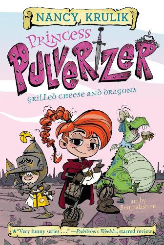 Бумажная книга «Princess Pulverizer Grilled Cheese and Dragons #1», автор Нэнси Крулик - фото №1