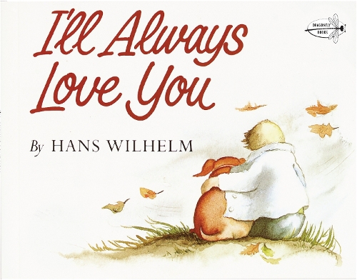 Бумажная книга «I'll Always Love You», автор Ганс Вильгельм - фото №1