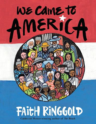 Бумажная книга «We Came To America», автор Фейт Рингголд - фото №1