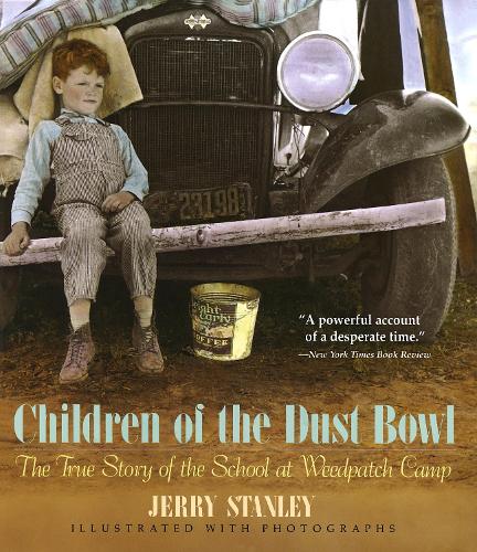 Бумажная книга «Children of the Dust Bowl: The True Story of the School at Weedpatch Camp», автор Джерри Стэнли - фото №1