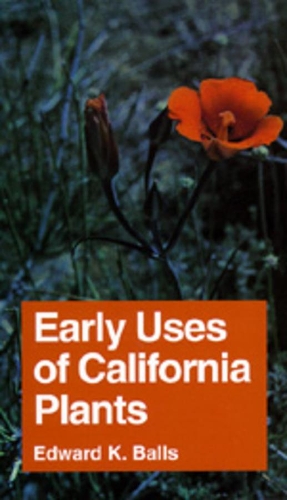 Бумажная книга «Early Uses of California Plants», автор Эдвард К. Боллс - фото №1