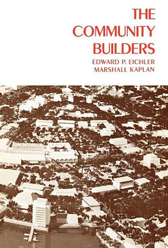Паперова книга «The Community Builders», авторів Едвард П. Ейхлер, Маршал Каплан - фото №1