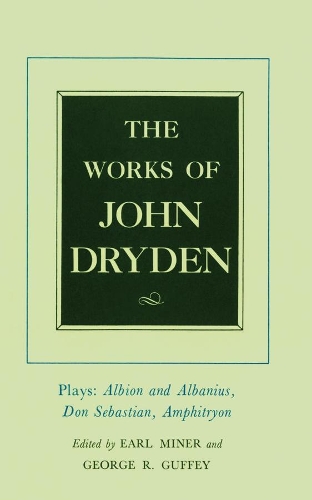 Бумажная книга «The Works of John Dryden, Volume XV: Plays: Albion and Albanius, Don Sebastian, Amphitryon» - фото №1
