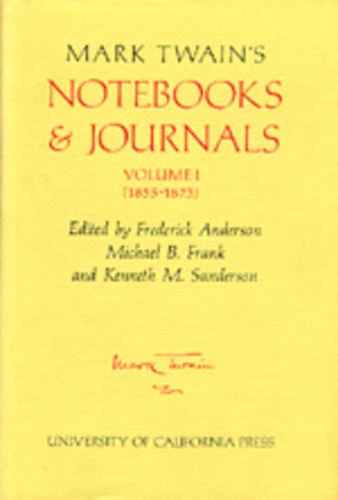 Бумажная книга «Mark Twain's Notebooks & Journals, Volume I: (1855-1873)», автор Марк Твен - фото №1