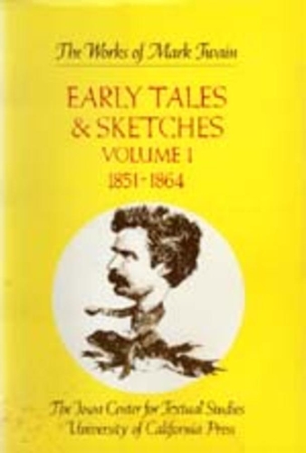 Паперова книга «Early Tales and Sketches, Volume 1: 1851-1864», автор Марк Твен - фото №1