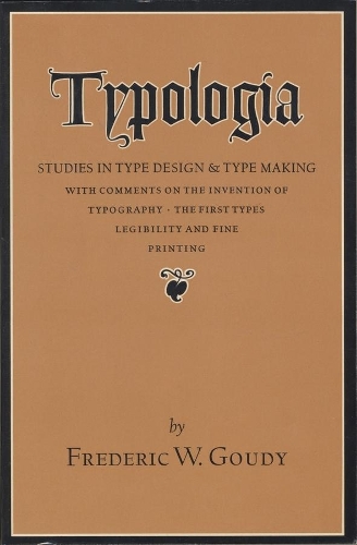 Бумажная книга «Typologia: Studies in Type Design and Type Making», автор Фредерик В. Гуди - фото №1