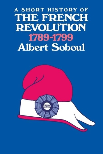 Паперова книга «A Short History of the French Revolution, 1789-1799», автор Альберт Собуль - фото №1