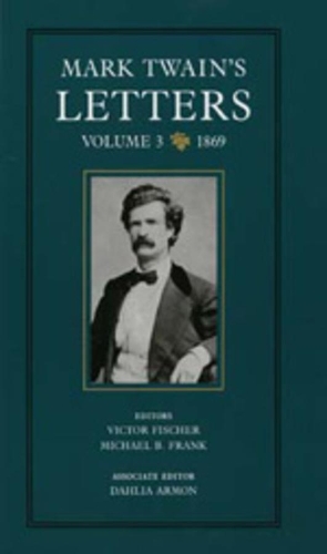 Бумажная книга «Mark Twain's Letters, Volume 3: 1869», автор Марк Твен - фото №1