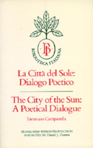 Бумажная книга «The City of the Sun: A Poetical Dialogue (La Città del Sole: Dialogo Poetico)», автор Томмазо Кампанелла - фото №1
