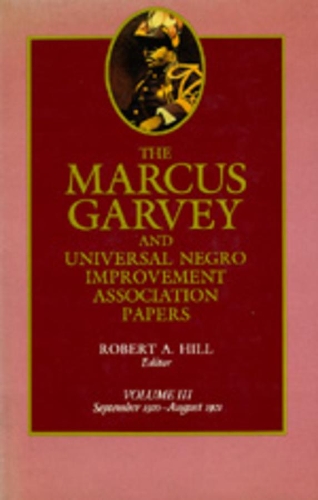 Паперова книга «The Marcus Garvey and Universal Negro Improvement Association Papers, Vol. III: September 1920-August 1921», автор Маркус Гарві - фото №1