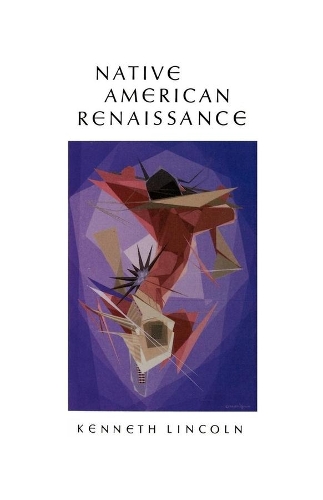 Бумажная книга «Native American Renaissance», автор Кеннет Линкольн - фото №1