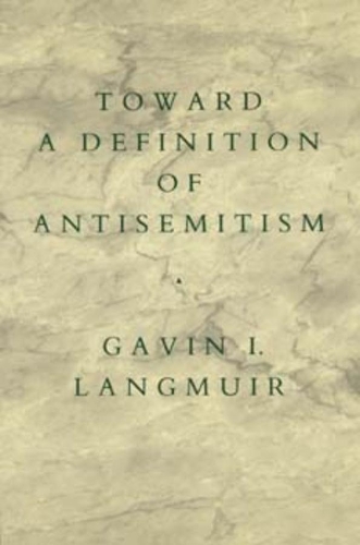 Паперова книга «Toward a Definition of Antisemitism», автор Гевін І. Лангмюр - фото №1
