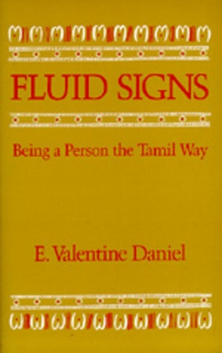 Паперова книга «Fluid Signs: Being a Person the Tamil Way», автор Даніель Валентайн - фото №1