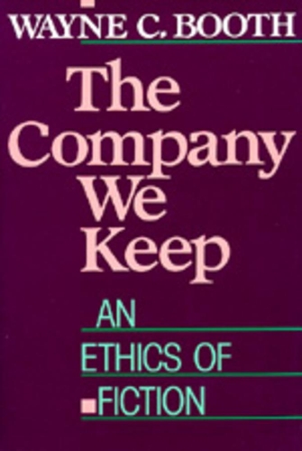 Паперова книга «The Company We Keep: An Ethics of Fiction», автор Уейн К. Бут - фото №1