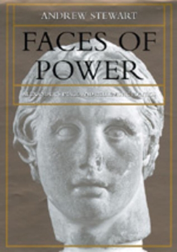 [object Object] «Faces of Power: Alexander's Image and Hellenistic Politics», автор Эндрю Стюарт - фото №1