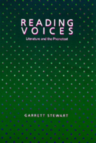 Бумажная книга «Reading Voices: Literature and the Phonotext», автор Гаррет Стюарт - фото №1