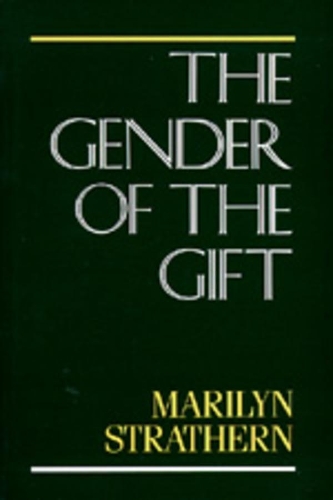 Бумажная книга «The Gender of the Gift: Problems with Women and Problems with Society in Melanesia», автор Мэрилин Стратерн - фото №1