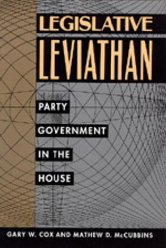 Бумажная книга «Legislative Leviathan: Party Government in the House», авторов Гэри В. Кокс, Мэтью Д. Маккаббинс - фото №1