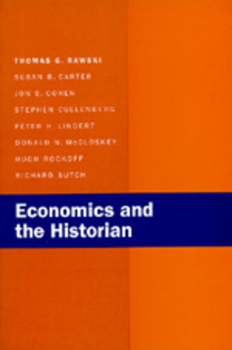 Паперова книга «Economics and the Historian», авторів Джон С. Коен, Річард Сатч, Стівен Калленберг, Сюзан Б. Картер, Томас Г. Равскі - фото №1