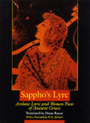 Бумажная книга «Sappho's Lyre: Archaic Lyric and Women Poets of Ancient Greece», автор Дайан Дж. Рэйор - фото №1