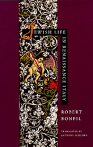 Паперова книга «Jewish Life in Renaissance Italy», автор Роберт Бонфіль - фото №1