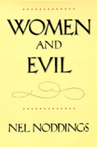 Паперова книга «Women and Evil», автор Нел Ноддінгс - фото №1