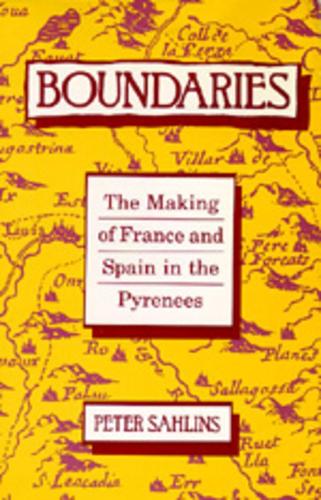 Бумажная книга «Boundaries: The Making of France and Spain in the Pyrenees», автор Питер Сахлинс - фото №1