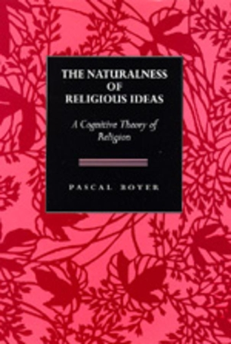 Бумажная книга «The Naturalness  of Religious Ideas: A Cognitive Theory of Religion», автор Паскаль Бойе - фото №1