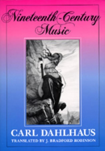 Бумажная книга «Nineteenth-Century Music», автор Карл Дальхаус - фото №1
