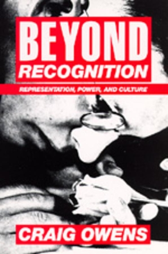 Бумажная книга «Beyond Recognition: Representation, Power, and Culture», автор Крейг Оуэнс - фото №1