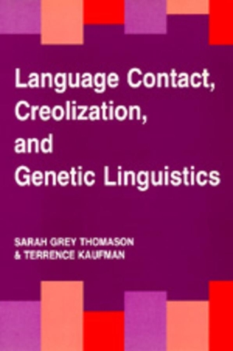 Паперова книга «Language Contact, Creolization, and Genetic Linguistics», авторів Сара Грей Томасон, Терренс Кауфман - фото №1