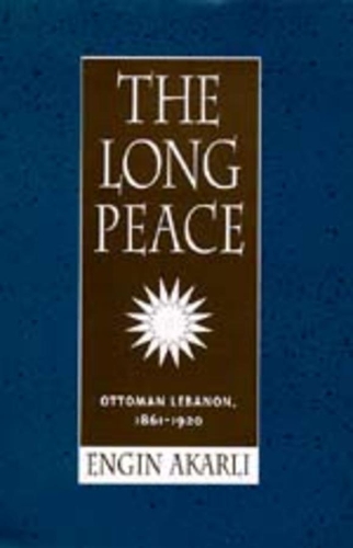 Бумажная книга «The Long Peace: Ottoman Lebanon, 1861-1920», автор Энгин Акарли - фото №1
