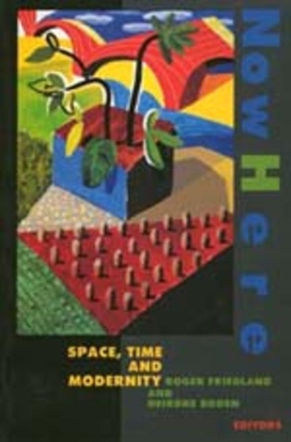Бумажная книга «NowHere: Space, Time, and Modernity», авторов Дейдра Боден, Роджер Фридланд - фото №1