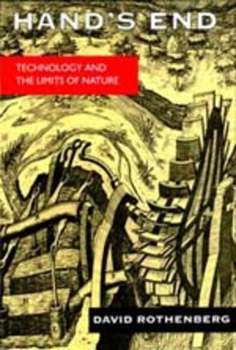 Бумажная книга «Hand's End: Technology and the Limits of Nature», автор Дэвид Ротенберг - фото №1
