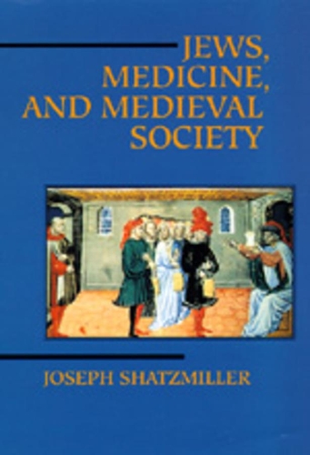 Бумажная книга «Jews, Medicine, and Medieval Society», автор Джозеф Шацмиллер - фото №1