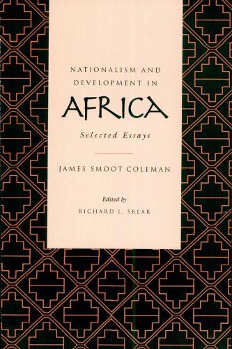 Бумажная книга «Nationalism and Development in Africa: Selected Essays», автор Джеймс С. Колман - фото №1