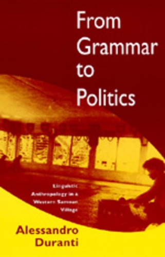 Бумажная книга «From Grammar to Politics: Linguistic Anthropology in a Western Samoan Village», автор Алессандро Дуранти - фото №1