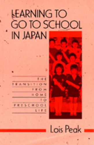 Паперова книга «Learning to Go to School in Japan: The Transition from Home to Preschool Life», автор Лоїс Пік - фото №1