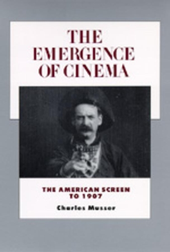Паперова книга «The Emergence of Cinema: The American Screen to 1907», автор Чарльз Мюссер - фото №1