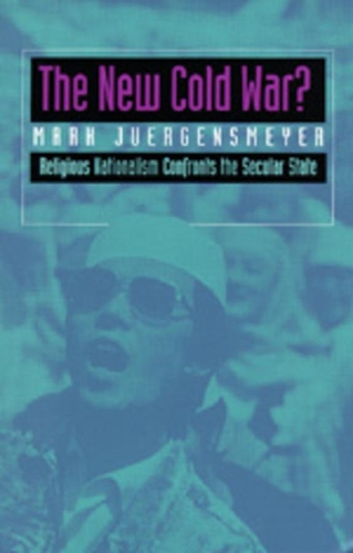 Паперова книга «The New Cold War?: Religious Nationalism Confronts the Secular State», автор Марк Юргенсмайєр - фото №1