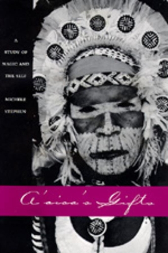 Бумажная книга «A'aisa's Gifts: A Study of Magic and the Self», автор Мишель Стивен - фото №1