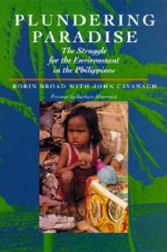 Бумажная книга «Plundering Paradise: The Struggle for the Environment in the Philippines», авторов Джон Кавана, Робин Броад - фото №1
