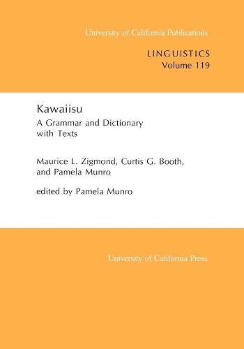 Паперова книга «Kawaiisu: A Grammar and Dictionary, With Texts», авторів Кертіс Г. Бут, Моріс Л. Зігмонд, Памела Манро - фото №1