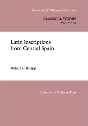 Паперова книга «Latin Inscriptions from Central Spain», автор Роберт К. Кнапп - фото №1